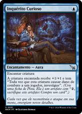 Inquérito Curioso / Curious Inquiry - Magic: The Gathering - MoxLand